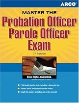 Master the Probation Officer/Parole Officer, 7rd edition