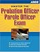 Master the Probation Officer/Parole Officer, 7rd edition