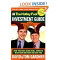 The Motley Fool Investment Guide: How the Fool Beats Wall Street's Wise Men and How You Can Too