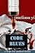Books : Code Blues (Hope Sze medical thriller)