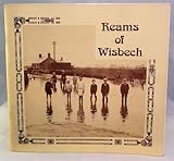 Reams of Wisbech : scenes from a Fenland studio