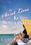 The Secret Lives of the Kudzu Debutantes: A Novel (Library Edition)