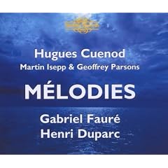 Faur�, Duparc : M�lodies. Cu�nod.