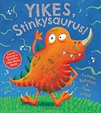 Yikes, Stinkysaurus!