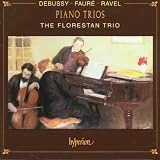 Faure, Debussy & Ravel Piano Trios