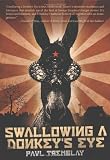 Image of Swallowing a Donkey's Eye