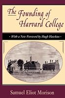 The Founding of Harvard College