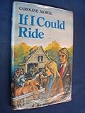 If I could ride