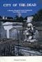 City of the Dead: A Journey Through St. Louis Cemetery #1, New Orleans, Louisiana
