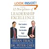 12 Disciplines of Leadership Excellence: How Leaders Achieve Sustainable High Performance