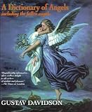 A Dictionary of Angels: Including the Fallen Angels
