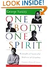 One Body, One Spirit: Principles of Successful Multiracial Churches