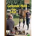 Gesunde Hufe - kein Zufall