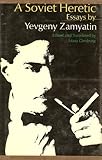 A Soviet heretic : essays