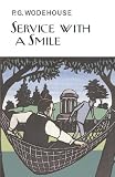 Service With a Smile (Everyman Library)