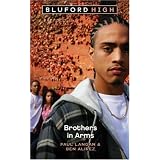 Brothers in Arms (Bluford High Series #9) (Bk. 9)