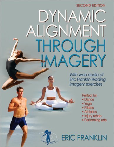 Dynamic Alignment Through Imagery: Second Edition