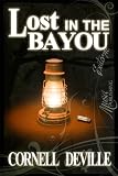 Lost in the Bayou