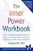 The Inner Power Workbook
