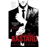 Beautiful Bastard ~ Christina Lauren