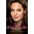 Angelina Jolie: The Biography