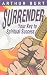 Surrender: Your key to spiritual success