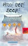 Hiss! Pop! Boom!: Celebrating Chinese New Year by Tricia Morrissey (2006-07-30)