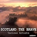 Scotland The Brave