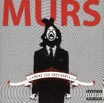 Murs for President