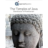 Guide to The Temples of Java: Borobudur & Prambanan (Indonesia)