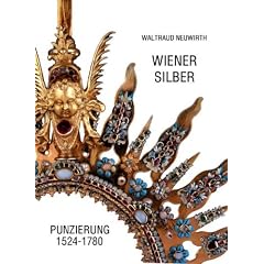 Wiener Silber Punzierung 1524-1780: Dt. /Engl.