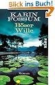B�ser Wille: Roman