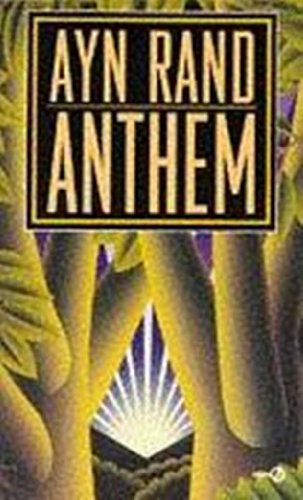 ANTHEM by Ayn Rand with Active Table of Contents