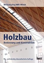 Holzbau: Bemessung und Konstruktion