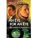 Eye for an Eye, An: A Novel (Heroes of Quantico)