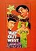 Way Out West