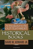 An Introduction to the Old Testament Historical Books
