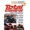 Total Control: High-Performance Street Riding Techniques