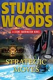 Strategic Moves: A Stone Barrington Novel