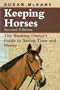 Keeping Horses: The Working Owner's Guide to Saving Time and Money