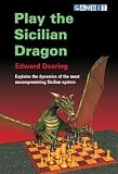 Play the Sicilian Dragon by Edward Dearing