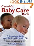 Canada's Baby Care Book: A Complete G...