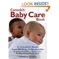 Canada's Baby Care Book: A Complete Guide from Birth to 12-Months Old