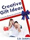 Creative Gift Ideas