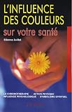 L'influence des couleurs sur votre sant�