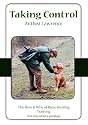 Taking Control: The How & Why of Basic Gundog Training