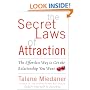 The Secret Laws of Attraction: The Effortless Way to Get the Relationship You Want