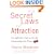 The Secret Laws of Attraction: The Effortless Way to Get the Relationship You Want