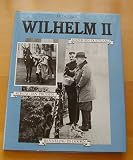 Produkt-Bild: Wilhelm II Keizer van Duitsland, Koning van Pruisen, Banneling in Doorn