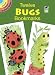 Twelve Bugs Bookmarks (Dover Bookmarks) by Cathy Beylon